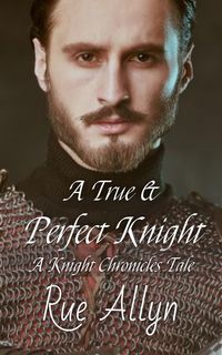 Produktbild: A True and Perfect Knight