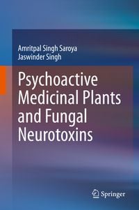 Produktbild: Psychoactive Medicinal Plants and Fungal Neurotoxins