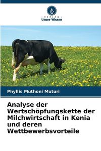 Produktbild: Analyse der Wertsch&ouml;pfungskette der Milchwirtschaft in Kenia und deren Wettbewerbsvorteile