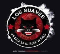 Produktbild: Los Suaves : mi casa es el rock 'n' roll