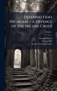 Produktbild: Defensio Fidei Nicaenae = a Defence of the Nicene Creed