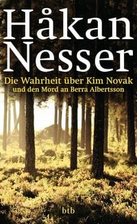 Produktbild: Die Wahrheit &uuml;ber Kim Novak und den Mord an Berra Albertsson