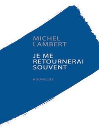Produktbild: Je me retournerai souvent