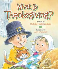 Produktbild: What Is Thanksgiving?