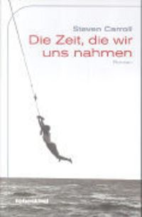 Produktbild: Die Zeit, die wir uns nahmen
