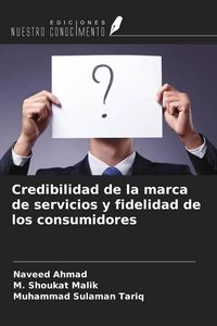 Produktbild: Credibilidad de la marca de servicios y fidelidad de los consumidores