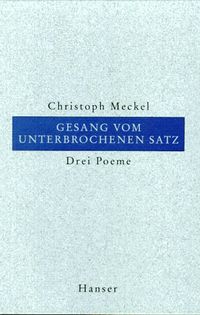 Produktbild: Gesang vom unterbrochenen Satz
