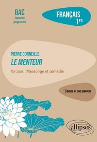 Produktbild: Pierre Corneille, Le Menteur. Parcours : mensonge et com&eacute;die