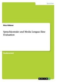 Produktbild: Sprachkontakt und Media Lengua: Eine Evaluation