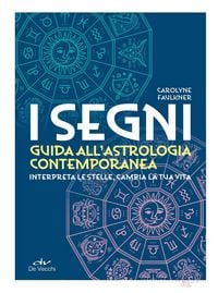 Produktbild: I segni. Guida all'astrologia contemporanea