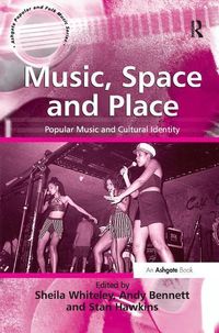 Produktbild: Bennett, A: Music, Space and Place