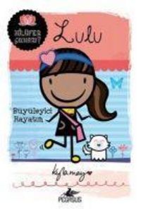 Produktbild: Nil&uuml;fer Cikmazi Serisi 3 - Lulu B&uuml;y&uuml;leyici Hayatim