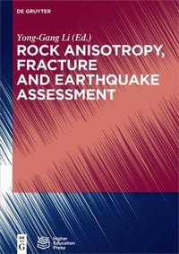Produktbild: Rock Anisotropy, Fracture and Earthquake Assessment