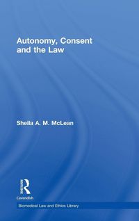 Produktbild: Autonomy, Consent and the Law