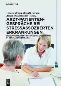Produktbild: Arzt-Patienten-Gespr&auml;che bei stressassoziierten Erkrankungen