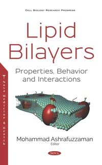 Produktbild: Lipid Bilayers: Properties, Behavior and Interactions