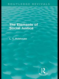 Produktbild: The Elements of Social Justice (Routledge Revivals)