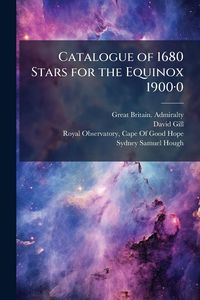 Produktbild: Catalogue of 1680 Stars for the Equinox 1900&Acirc;-0