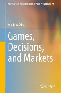 Produktbild: Games, Decisions, and Markets