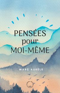 Produktbild: Pens&eacute;es pour moi-m&ecirc;me