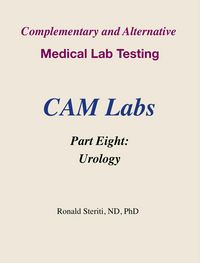 Produktbild: Complementary and Alternative Medical Lab Testing Part 8: Urology