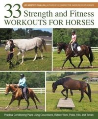 Produktbild: 33 Strength and Fitness Workouts for Horses