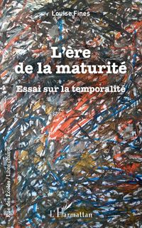Produktbild: L'&egrave;re de la maturit&eacute;