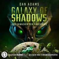 Produktbild: Das Erwachen der Finsternis - Galaxy of Shadows, Teil 2