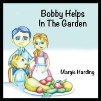 Produktbild: Bobby Helps In The Garden