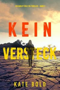 Produktbild: Keine Weitere Spur (Ein Harley Cole FBI-Thriller - Band 2)