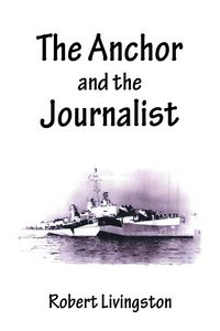 Produktbild: The Anchor and the Journalist