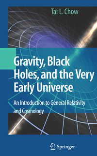 Produktbild: Gravity, Black Holes, and the Very Early Universe