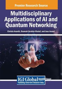 Produktbild: Multidisciplinary Applications of AI and Quantum Networking