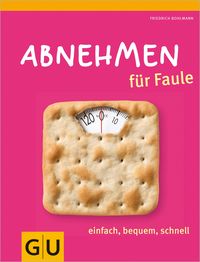 Produktbild: Abnehmen f&uuml;r Faule