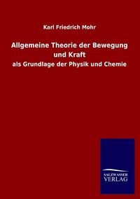 Produktbild: Allgemeine Theorie der Bewegung und Kraft
