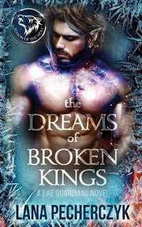 Produktbild: The Dreams of Broken Kings
