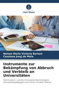 Produktbild: Instrumente zur Bek&auml;mpfung von Abbruch und Verbleib an Universit&auml;ten