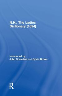 Produktbild: N.H., The Ladies Dictionary (1694)
