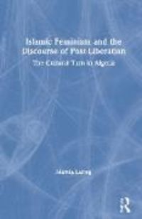 Produktbild: Lazreg, M: Islamic Feminism and the Discourse of Post-Libera
