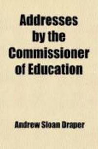 Produktbild: Addresses by the Commissioner of Education