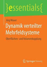 Produktbild: Dynamik verteilter Mehrfeldsysteme