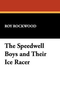 Produktbild: The Speedwell Boys and Their Ice Racer