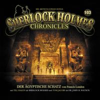 Bild vom Artikel Sherlock Holmes Chronicles: Der ägyptische Schatz-Folge 103 vom Autor Arthur Conan Doyle