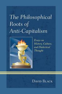 Produktbild: Philosophical Roots of Anti-Capitalism