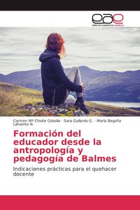 Produktbild: Formaci&oacute;n del educador desde la antropolog&iacute;a y pedagog&iacute;a de Balmes