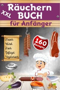 Produktbild: XXL R&auml;uchern Buch f&uuml;r Anf&auml;nger