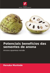 Produktbild: Potenciais benef&iacute;cios das sementes de anona