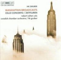 Produktbild: Manhattan Broadcasts/+Cellokonzert/Zeitfluren