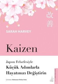 Produktbild: Kaizen - Japon Felsefesiyle K&uuml;c&uuml;k Adimlarla Hayatinizi Degistiren