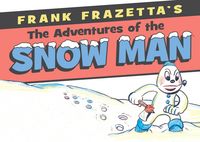 Produktbild: Frazetta, F: Frank Frazetta's Adventures of the Snowman